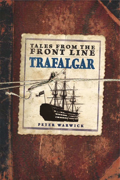 

Tales from the Front Line - Trafalgar