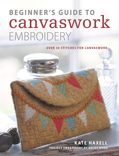 Kate Haxell — Beginner's Guide to Canvaswork Embroidery