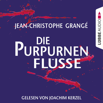 

Die purpurnen Flüsse