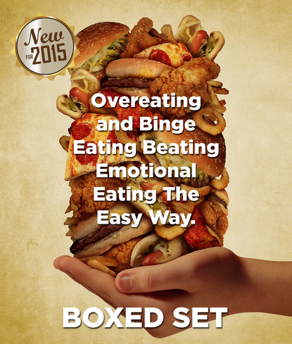 

Overeating and Binge Eating Beating Emotional Eating The Easy Way