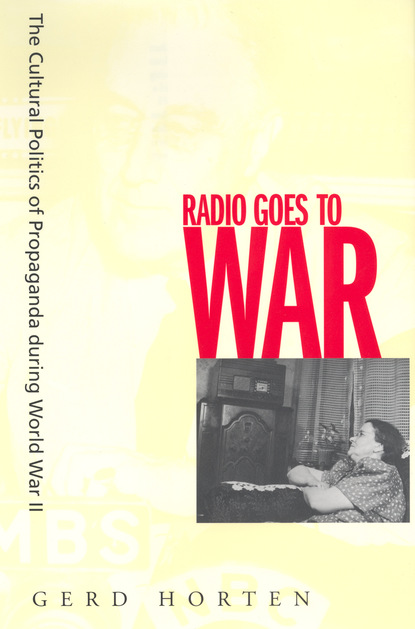 Gerd Horten - Radio Goes to War