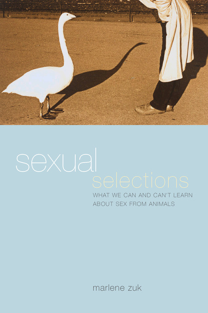 Marlene Zuk - Sexual Selections