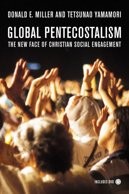 Donald E. Miller - Global Pentecostalism