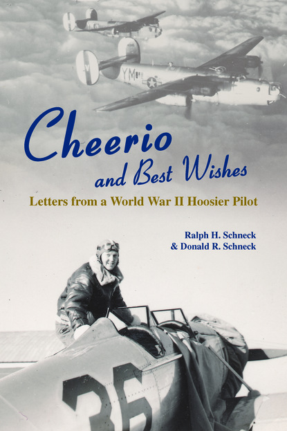 Donald R. Schneck - Cheerio and Best Wishes