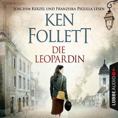 Кен Фоллетт — Die Leopardin  (Gek?rzt)