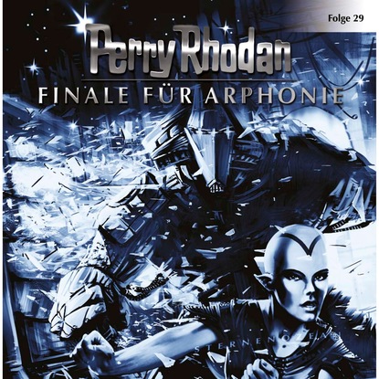 

Perry Rhodan, Folge 29: Finale für Arphonie