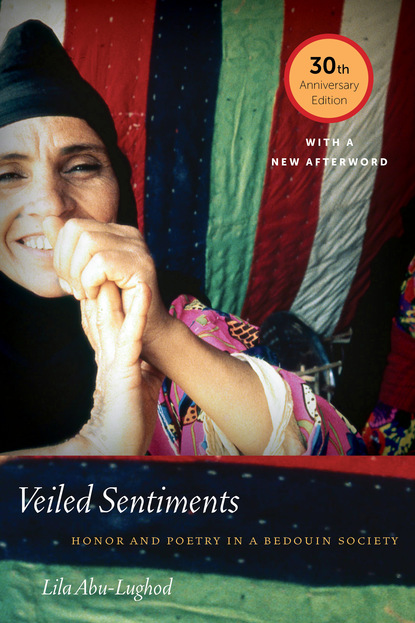 Lila Abu-Lughod - Veiled Sentiments