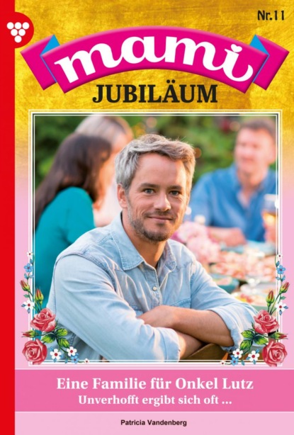 Mami Jubiläum 11 – Familienroman