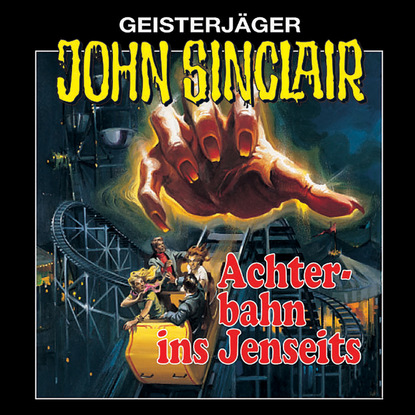 

John Sinclair, Folge 3: Achterbahn ins Jenseits (Remastered)