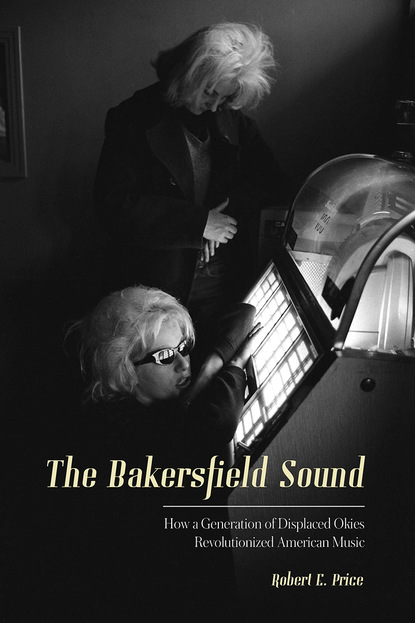 Robert E. Price - The Bakersfield Sound