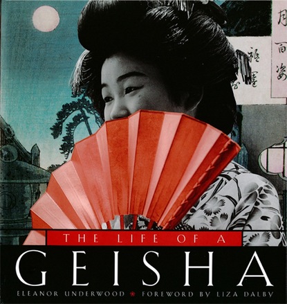 Eleanor Underwood - Life of Geisha