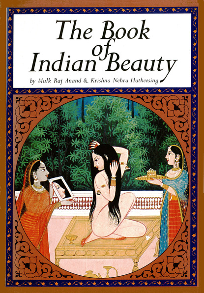 Mulk Raj Anand — Book of Indian Beauty