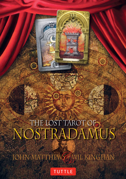 John Matthews — The Lost Tarot of Nostradamus Ebook