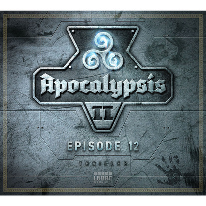 Mario Giordano — Apocalypsis Staffel II - Episode 12: Ende der Zeit