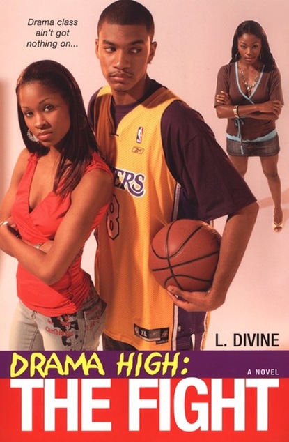 L. Divine - Drama High: The Fight