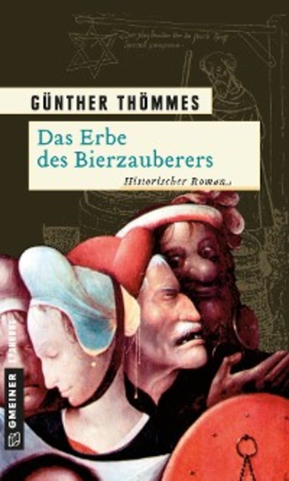 Das Erbe des Bierzauberers (Günther Thömmes). 