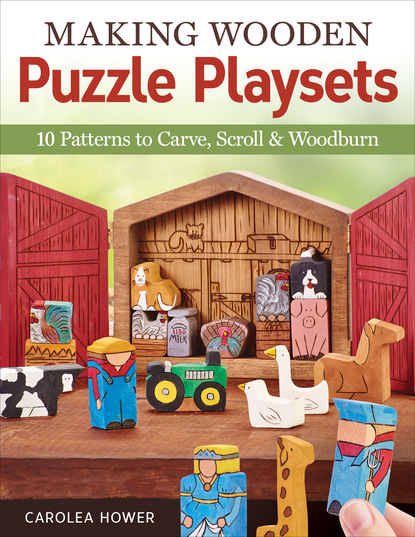 Carolea Hower — Making Wooden Puzzle Playsets