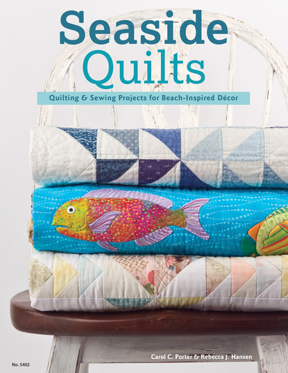 Carol Porter — Seaside Quilts