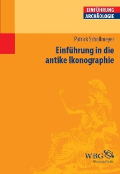 

Einführung in die antike Ikonographie