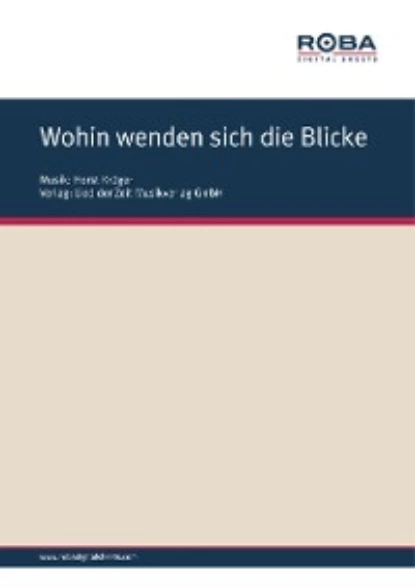 Обложка книги Wohin wenden sich die Blicke, Horst Kruger