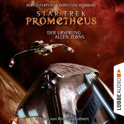 

Star Trek Prometheus, Teil 2: Der Ursprung allen Zorns