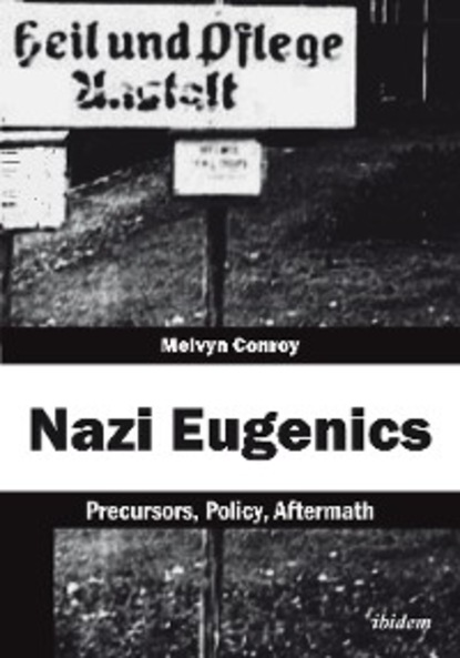 Melvyn Conroy - Nazi Eugenics