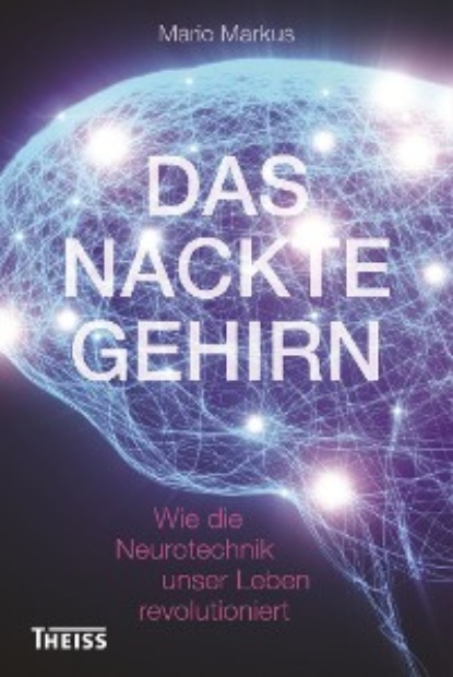 

Das nackte Gehirn