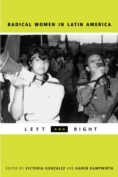 

Radical Women in Latin America