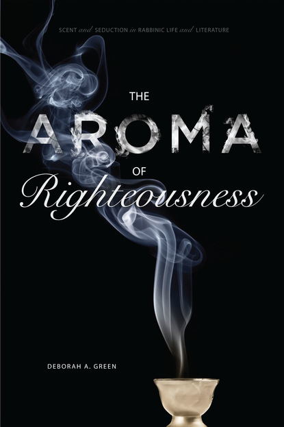 

The Aroma of Righteousness