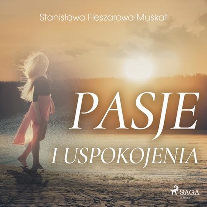 

Pasje i uspokojenia