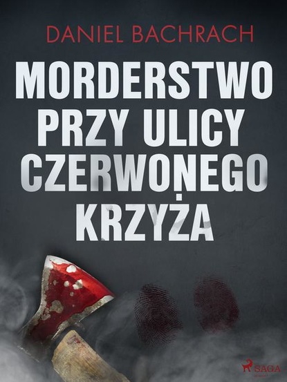 

Morderstwo przy ulicy Czerwonego Krzyża