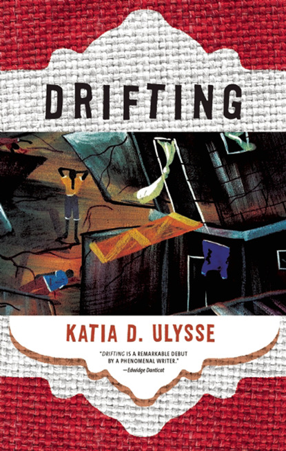 Katia D. Ulysse - Drifting