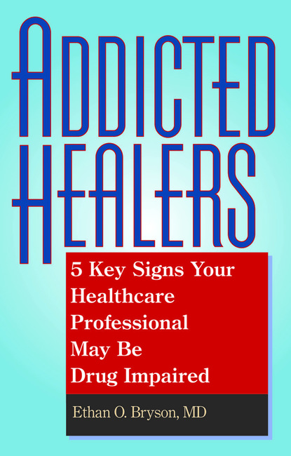 Ethan O. Bryson — Addicted Healers