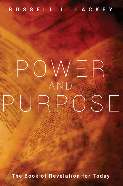 Russell Lackey — Power and Purpose