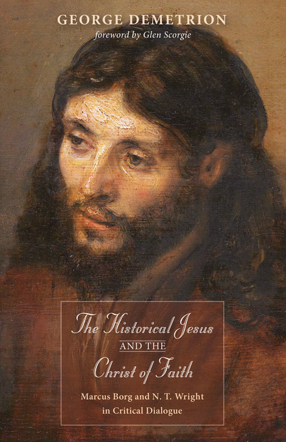 George Demetrion - The Historical Jesus and the Christ of Faith