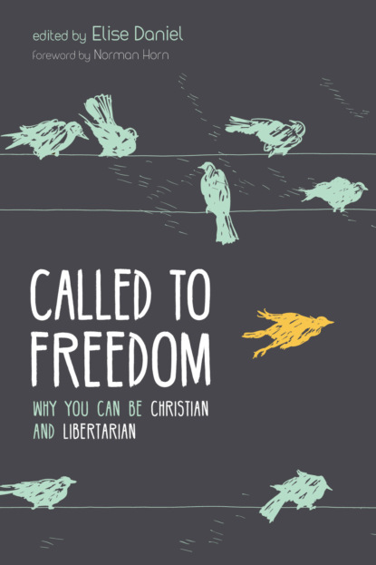 

Called to Freedom
