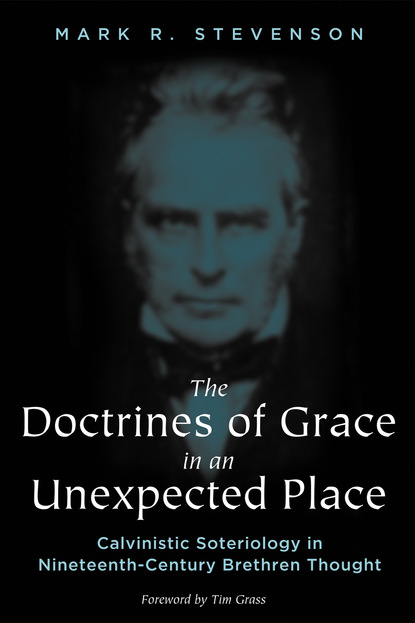 Mark R. Stevenson — The Doctrines of Grace in an Unexpected Place