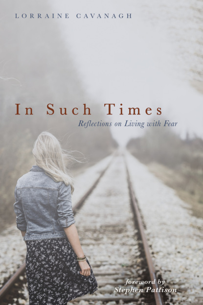 Lorraine Cavanagh — In Such Times