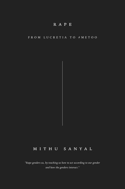 Mithu Sanyal - Rape