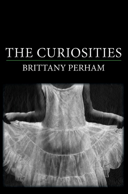 Brittany Perham - Curiosities, The