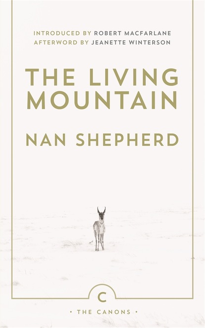 Nan Shepherd — The Living Mountain