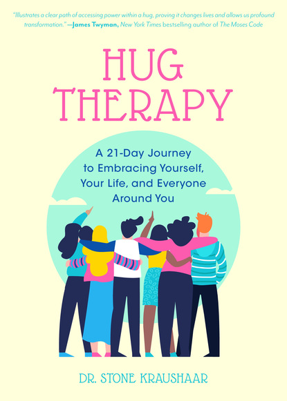 Dr. Stone Kraushaar — Hug Therapy