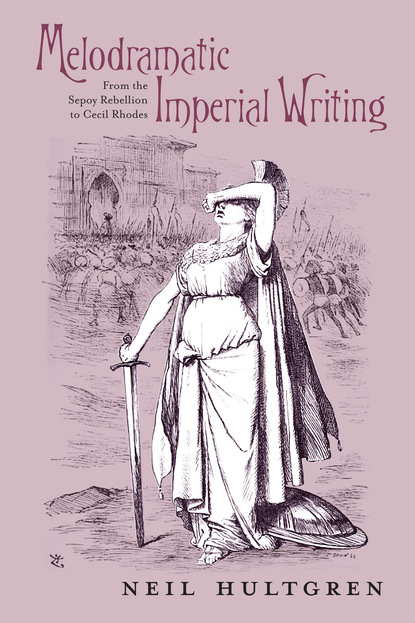 Neil  Hultgren - Melodramatic Imperial Writing