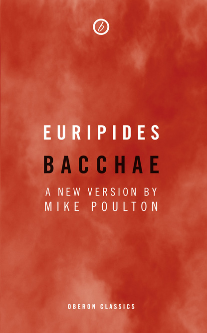 

Bacchae