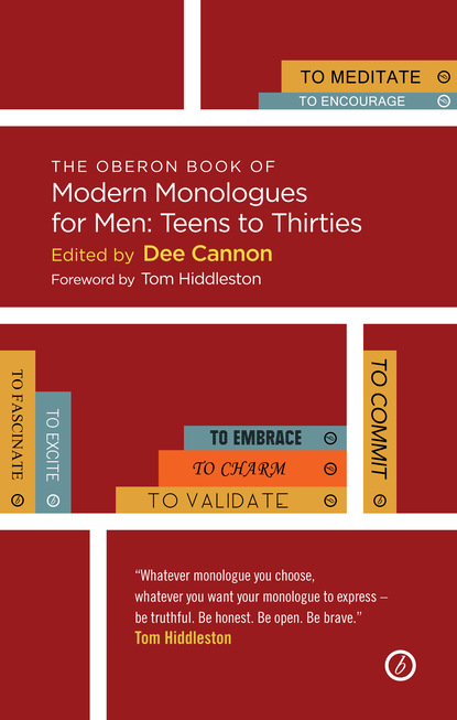 

The Oberon Book of Modern Monologues for Men: Teens to Thirties