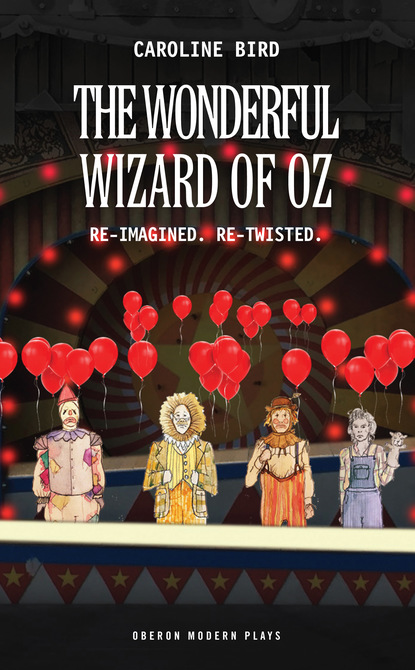 

The Wonderful Wizard of Oz
