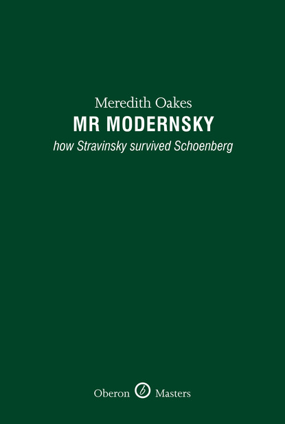 

Mr Modernsky: How Stravinsky Survived Schoenberg