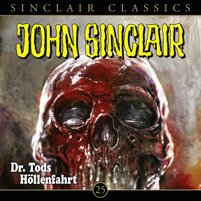 

John Sinclair, Classics, Folge 25: Dr. Tods Höllenfahrt