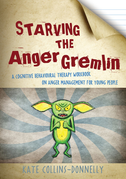 Kate Collins-Donnelly - Starving the Anger Gremlin