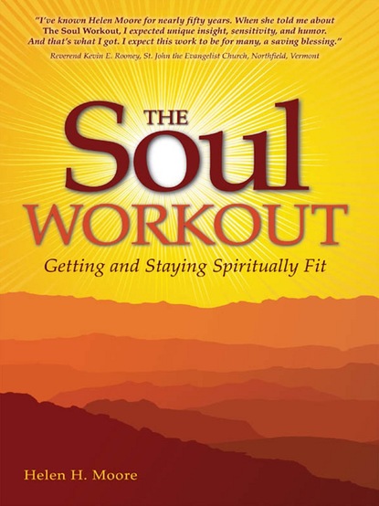 Helen H. Moore — The Soul Workout